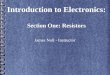 Introduction to Electronics  - Resistors