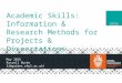 Information research skills for projects and dissertations classics2015