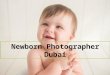 Newborn Baby Photographer