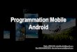 03 programmation mobile - android - (stockage, multithreads, web services)