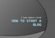 How to Start a Blog - Ruby Caberte