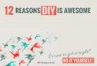 12 Reasons DIY Is Awesome