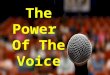 Power of voice