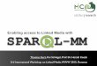 Enabling access to Linked Media with SPARQL-MM