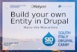 Build your own entity with Drupal
