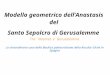 Modello geometrico dell'anastasis del santo sepolcro a gerusalemme