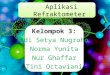 Aplikasi Refraktometer Kel.3 XI-4 SMK SMAK Bogor