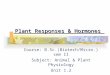 B.Sc.(Micro+Biotech) II Animal & Plant Physiology Unit 1.2 Plant Hormones