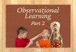Observational Learning Part2
