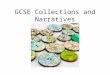 GCSE Collections and Narratives inspiration