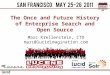 Keynote: The once and future history of enterprise search and open source - By Marc  Krellenstein