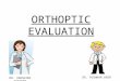 Orthoptic evaluation 1