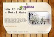 How To Paint Outdoor Metal Gates