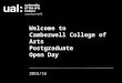 Camberwell College of Arts, University of the Arts London, Postgraduate Open Day Presentation