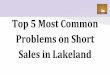 Top 5 Most Common Problems on Short Sales in Lakeland