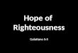 Hope of Righteousness