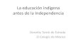 La educación indígena antes de la Independencia