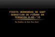FIESTA HERMANDAD DE SANT SEBASTIAN DE FIÑANA EN TERRASSA 8-02-'15