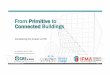 From primitive to connected building cre&more ifma_realty 19-05-15