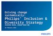 Philips:Driving Change systemically