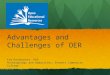 Advantages and challenges of oer