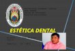Presentación de la materia de Estética dental I
