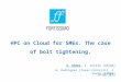 HPC on Cloud for SMEs. The case of bolt tightening