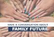 Have a Conversation About Family Future