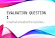 Evaluation question 1res