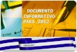 Documento informativo paes 2012