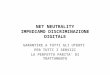 Net neutrality: Perché è a rischio Internet come l'abbiamo sempre conosciuto