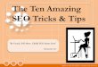 The Ten Amazing SEO Tricks And Tips