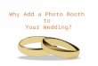 Why add a photo booth to your wedding