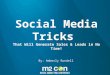 Social Media Tricks That Will Generate Sales & Leads in No Time