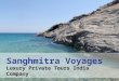 Discover real treasure of adventures in india with sanghmitra