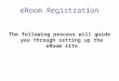 E Room Registration
