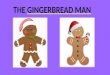 Gingerbread man song