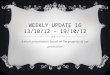 Weekly update 16