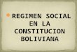 Constitución 1938 BOLIVIA Régimen Social
