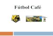 Fútbol café. club deportivo  caterpillar motor
