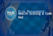 Risk Management: Health scoring and Code Reds