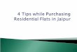 4 Tips while Purchasing Residential Flats in Jaipur