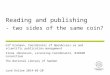 Reading and publishing- two sides of the same coin?