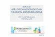 IBM Digital Experience 2015 - APPLICATION MODERNIZATION IN THE DIGITAL EXPERIENCE WORLD