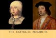 Unit 7. The Catholic Monarchs