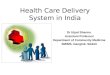 Healthcare delivery system in india