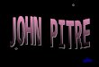 JOHN PITRE