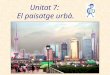 Unitat 7-el-paisatge-urb-1234807810031879-3