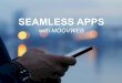 Web Semianr Seamless Apps with Moovweb