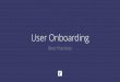User Onboarding — Best Practices